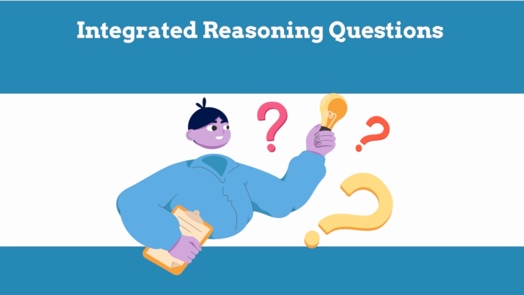 Integrated Reasoning Questions