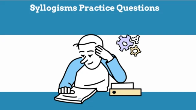 Syllogisms Practice Questions